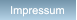 Impressum Impressum